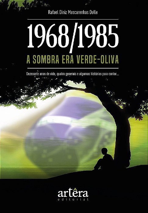 Livro 1968/1985: a Sombra era Verde-oliva