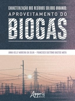 Livro Caracterizacao dos Residuos Solidos Urbanos - Aproveitamento do Biogas - Silva/mota