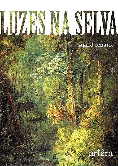 Livro Luzes Na Selva - Renaux