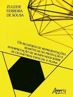 Livro Registros de Representacoes Semioticas Na Producao e Interpretacao de Signi - Sousa