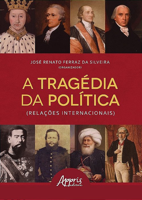 Livro Tragedia da Politica, a - (relacoes Internacionais) - Silveira
