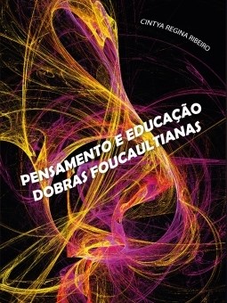 Livro Pensamento e Educacao: Dobras Foucaultianas - Ribeiro