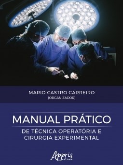 Livro Manual Prático de Técnica Operatória e Cirurgia Experimental