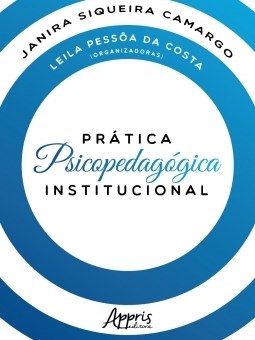 Livro Pratica Psicopedagogica Institucional - Camargo/ Costa