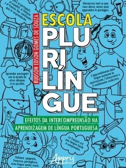 Livro Escola Plurilingue: Efeitos da Intercompreensao Na Aprendizagem de Lingua P - Souza