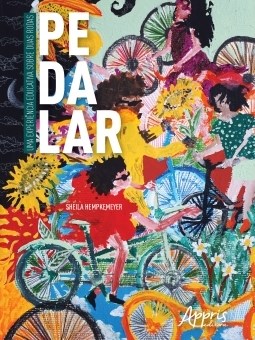 Livro Pedalar: Uma Experiencia Educativa sobre Duas Rodas - Hempkemeyer
