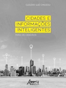 Livro Cidades e Informacoes Inteligentes para os Cidadaos - Chiusoli