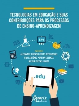 Livro Tecnologias em Educacao e Suas Contribuicoes para os Processos de Ensino-ap - Bittencourt/cosenza