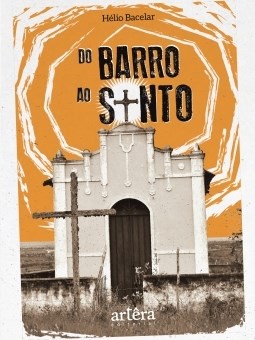 Livro Do Barro ao Santo - Bacelar