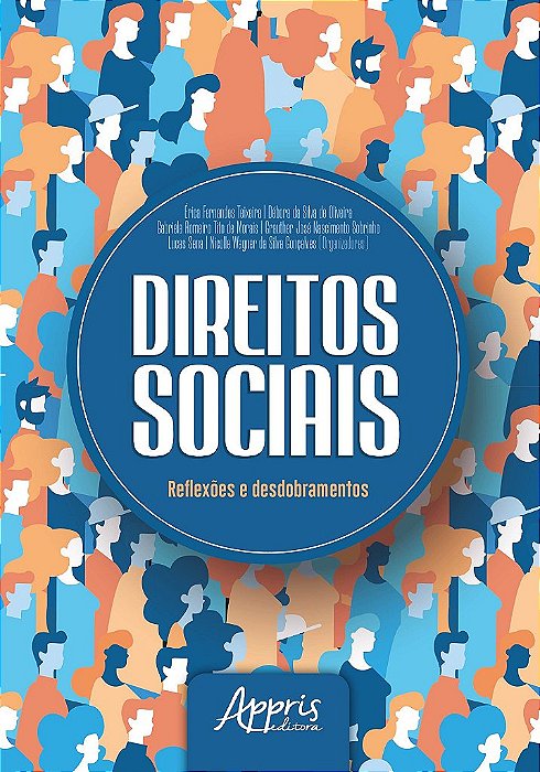 Livro Direitos Sociais: Reflexoes e Desdobramentos - Teixeira/oliveira/mo
