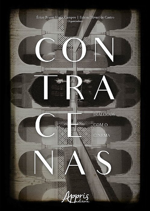 Livro Contracenas - Dialogos com o Cinema - Campos/ Castro