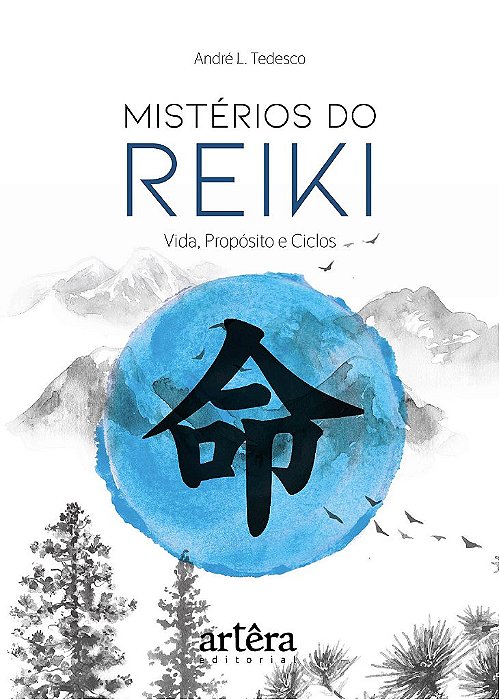 Livro Mistérios do Reiki: Vida, Proposito óe Ciclos  Tedesco