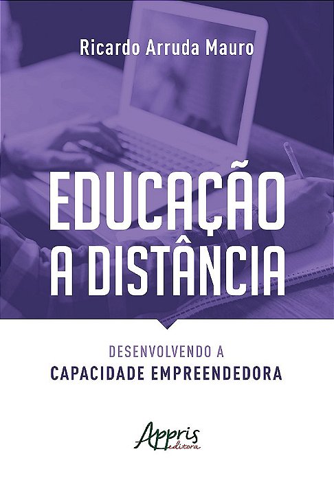 Livro Educacao a Distancia: Desenvolvendo a Capacidade Empreendedora - Mauro