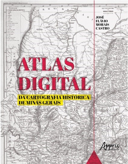 Livro Atlas Digital da Cartografia Historica de Minas Gerais - Castro