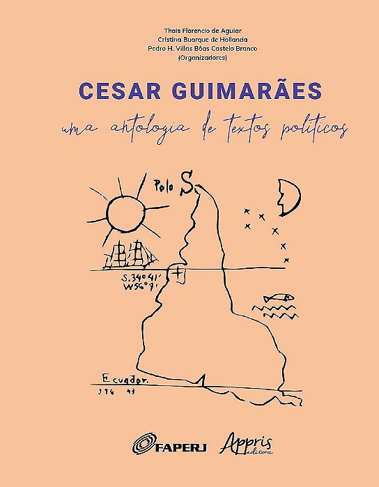 Livro Cesar Guimaraes: Uma Antologia de Textos Politicos - Aguiar/hollanda/bran