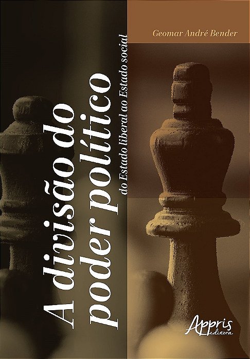 Livro Divisao do Poder Politico, A: do Estado Liberal ao Estado Social - Benderr