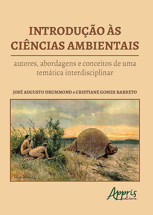 Livro Introducao as Ciencias Ambientais : Autores, Abordagens e Conceitos de Uma - Drummond/barreto