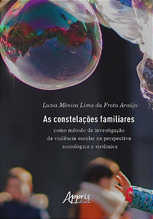 Livro Constelacoes Familiares, as - Como Metodo de Investigacao da Violencia Esco - Araujo