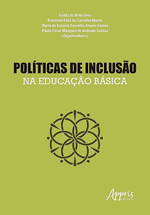 Livro Politicas de Inclusao Na Educacao Basica - Lima/monte/gomes