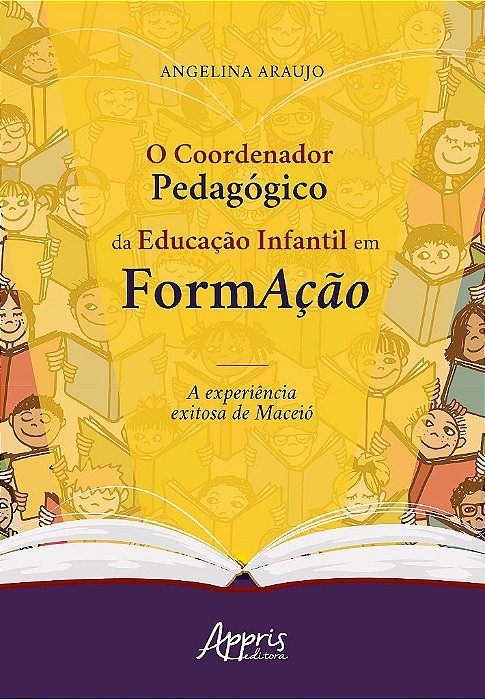 Livro Coordenador Pedagogico da Educacao Infantil em Formacao, O: a Experiencia E - Araujo