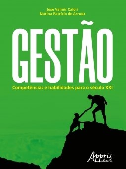Livro Gestao: Competencias e Habilidades para o Seculo Xxi - Calori/arruda