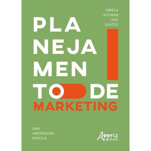 Livro Planejamento de Marketing: Uma Abordagem Pratica - Santos