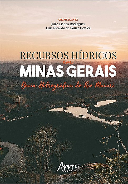 LIvro Recursos Hídricos em Minas Gerais: Bacia Hidrográfica do Rio Mucuri