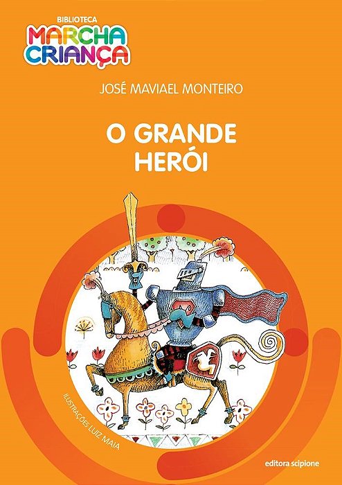 Livro Grande Heroi, O - Monteiro