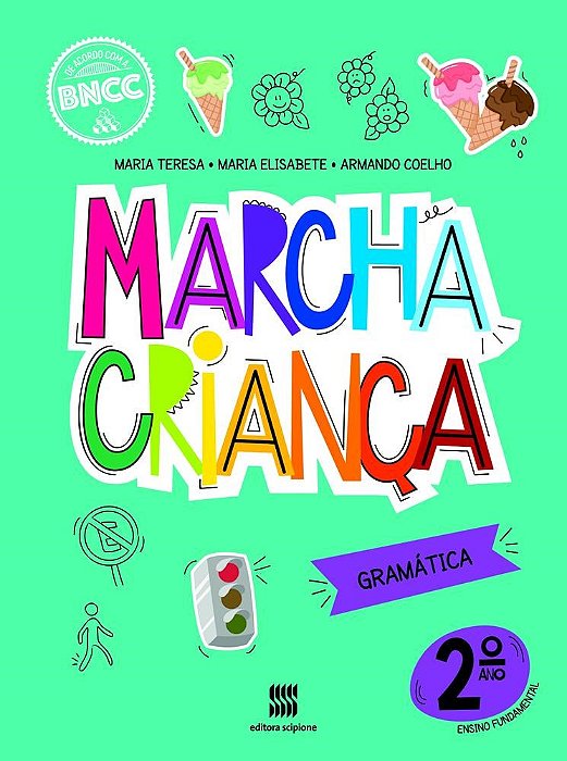 Livro Marcha Criança Gramática 2 Ano - Teresa - Scipione