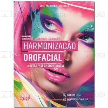 Livro Harmonizacao Orofacial: a Outra Face da Odontologia - Duarte/feres/giro
