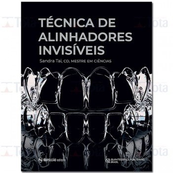 Livro Tecnica de Alinhadores Invisiveis - Tai
