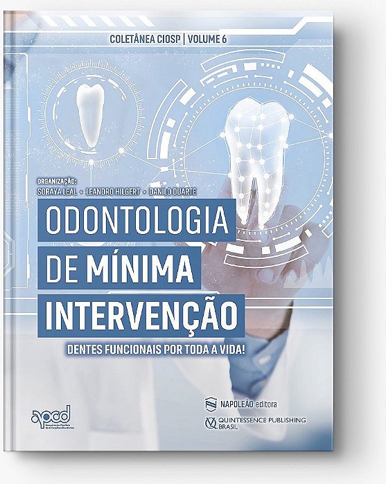 Livro ODONTOLOGIA DE MÍNIMA INTERVENÇÃO - DUARTE
