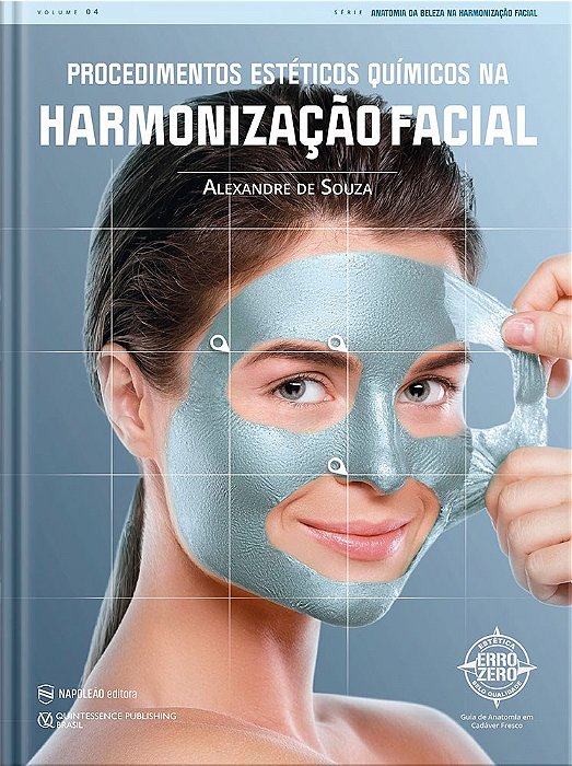 Livro Procedimentos Esteticos Quimicos Na Harmonizacao Facial - Souza