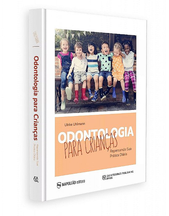Livro Odontologia para Crianças - Uhlmann - Napoleão