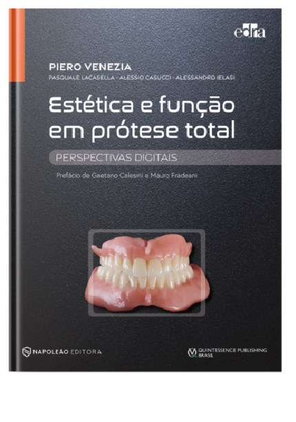 Livro Estética e Função em Prótese Total - Perspectivas Digitais - Venezia - Napoleão