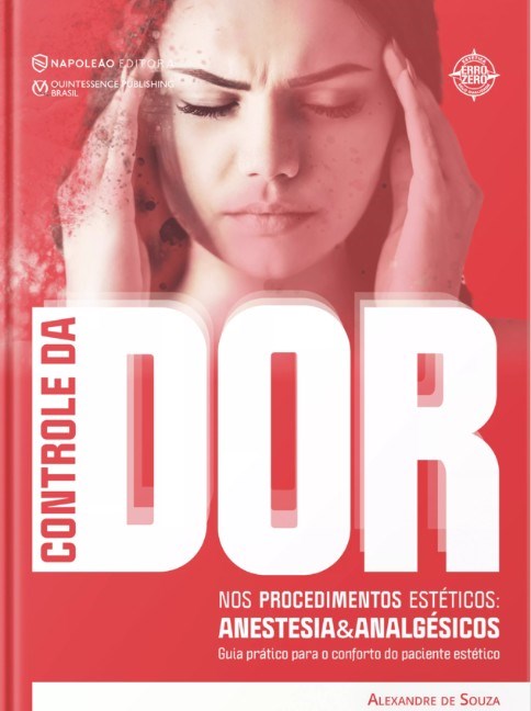 Livro Controle da Dor Nos Procedimentos Esteticos: Anestesia e Analgesicos - Guia - Souza