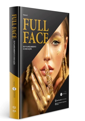 Livro Full Face Vol 2 – Do Planejamento à Execução - MM Eventos - Quintessence