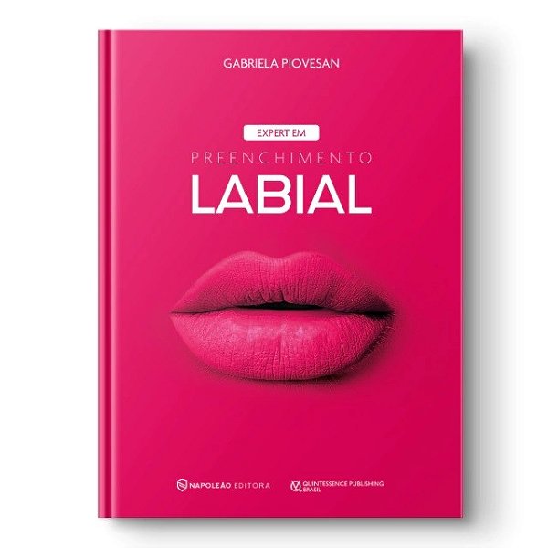 Livro Expert em Preenchimento Labial - Piovesan - Napoleão - PRÉ-VENDA