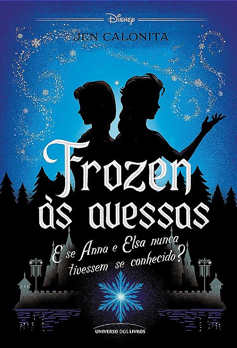 Livro Frozen as Avessas - Calonita