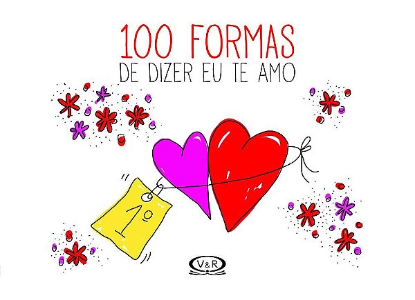 Livro 100 Formas de Dizer Eu te Amo