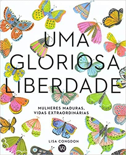 Livro Uma Gloriosa Liberdade - Congdon - Vergara e Riba