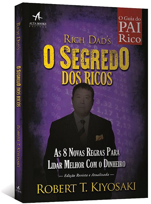 Livro Segredo dos Ricos: as 8 Novas Regras do Dinheiro - Kiyosaki