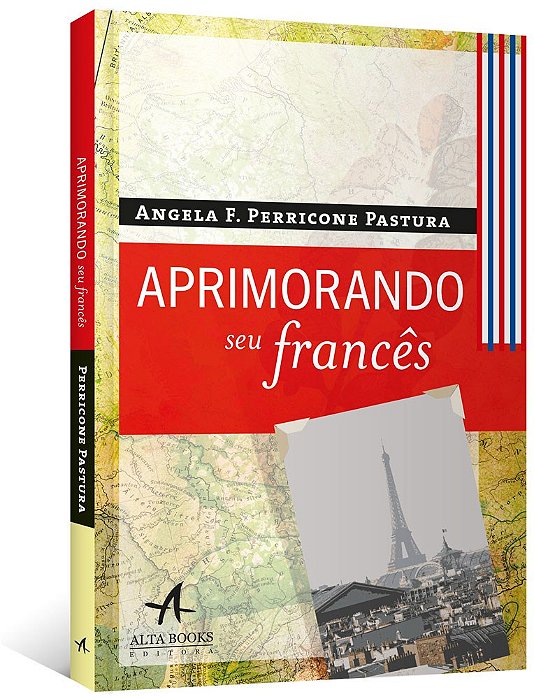 Livro Aprimorando Seu Francês - Pastura - Alta Books