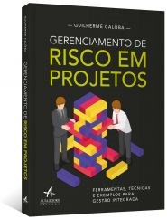 Livro Gerenciamento de Risco em Projetos: Ferramentas, Tecnicas e Exemplos para G - Caloba