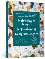 Livro Metodologias Ativas e Personalizadas de Aprendizagem - Cortelazzo/fiala/piv