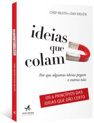 Livro Ideias Que Colam - Por Que Algumas Ideias Pegam E Outras Nao - Heath