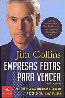 Livro Empresas Feitas para Vencer: por Que Algumas Empresas Alcancam a Excelência - Collins - Alta