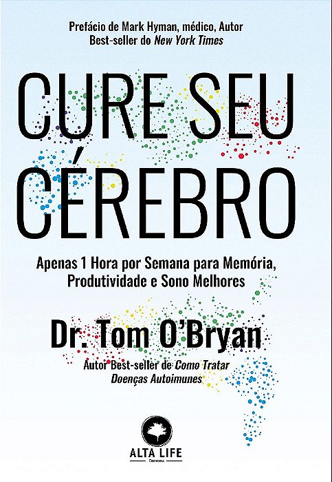 Livro Cure Seu Cérebro - O’Bryan - Alta Life