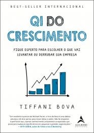 Livro Qi do Crescimento - Fique Esperto para Escolher o Que Vai Levantar Ou Derru - Bova