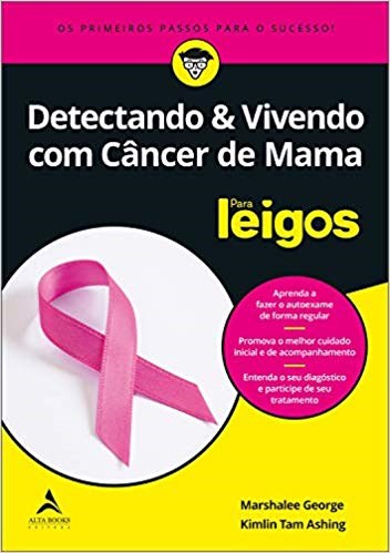 Livro Detectando e Vivendo com Câncer de Mama